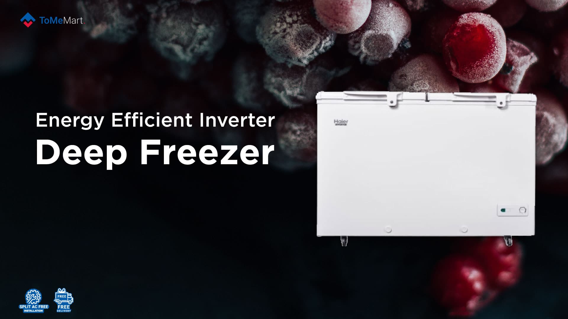 Stay healthy with energy efficient Inverter Deep freezers To Me Mart